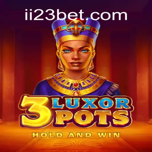 Descubra o Mundo do Jogo 3LuxorPots: A Emoção dos Jogos Online com 23bet