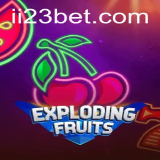 ExplodingFruits: Uma Nova Experiência de Jogo com 23bet